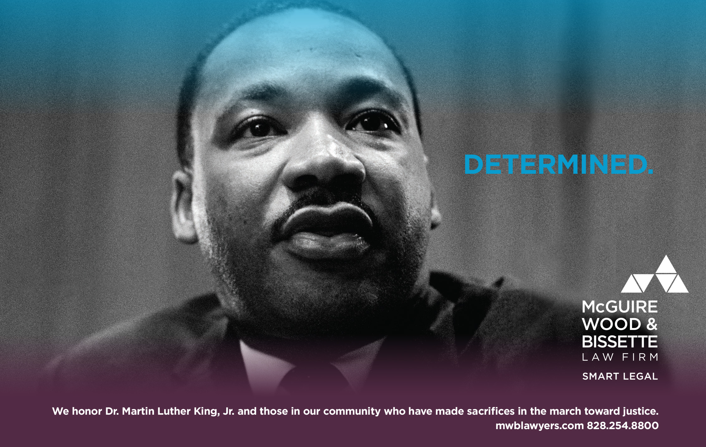 Determination - Dr. Martin Luther King Jr. Day : McGuire, Wood & Bissette